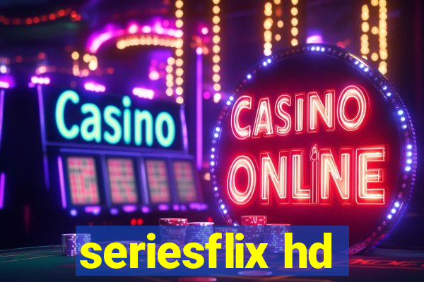 seriesflix hd